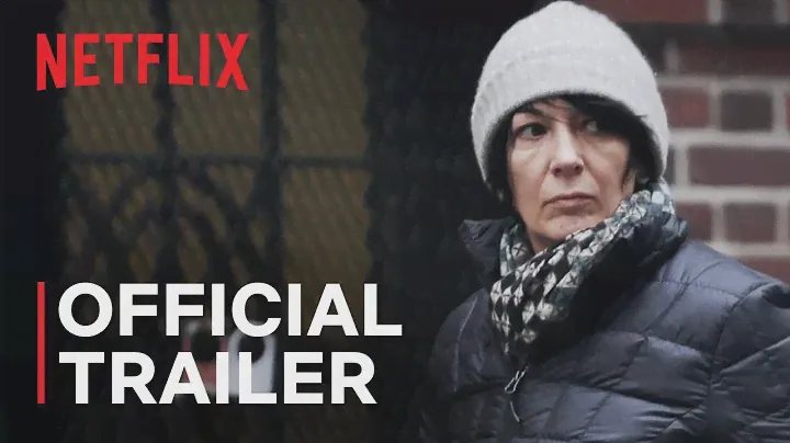 Ghislaine Maxwell: Filthy Rich | Official Trailer | Netflix